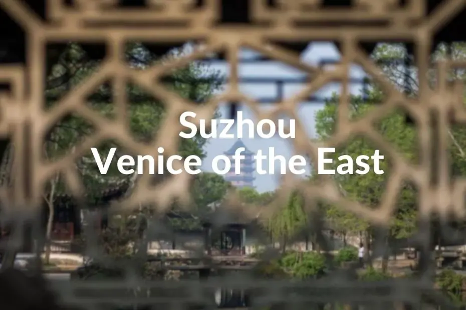 suzhou venice of the east