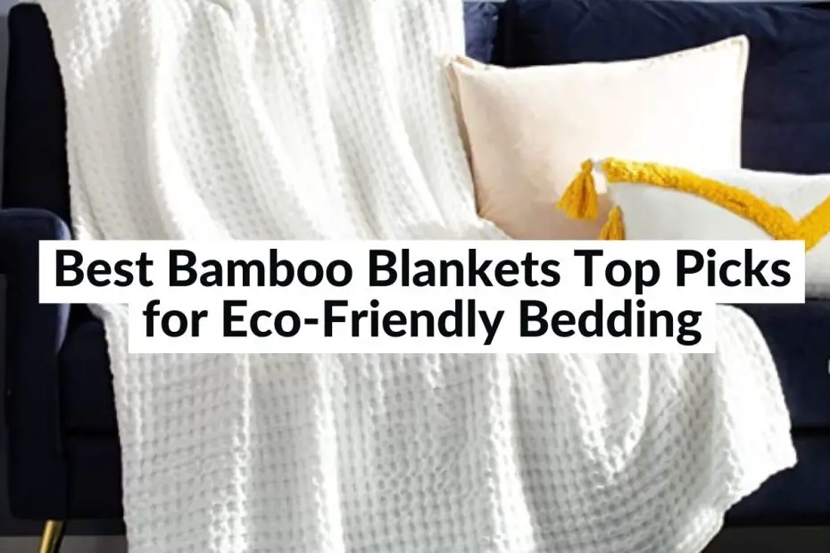 best bamboo blankets