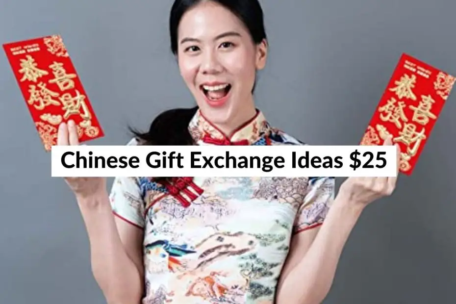 chinese gift exchange ideas 25 dollars