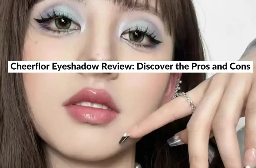 cheerflor eyeshadow review
