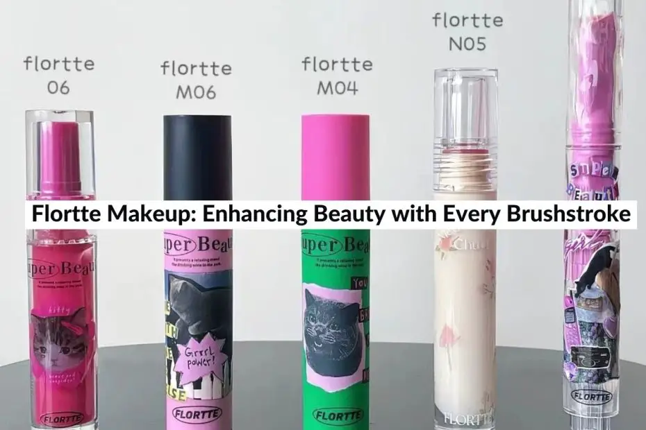 flortte makeup