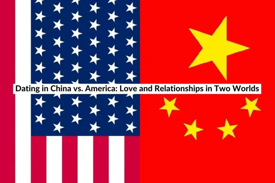 dating in China vs America